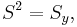 S^{2}=S_{y},