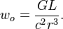 ~w_{o}={\frac  {GL}{c^{2}r^{3}}}.