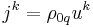 ~j^k = \rho_{0q} u^k