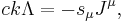 ~ck\Lambda =-s_{\mu }J^{\mu },