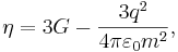 ~\eta =3G-{\frac  {3q^{2}}{4\pi \varepsilon _{0}m^{2}}},