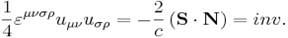 {\frac  {1}{4}}\varepsilon ^{{\mu \nu \sigma \rho }}u_{{\mu \nu }}u_{{\sigma \rho }}=-{\frac  {2}{c}}\left({\mathbf  S}\cdot {\mathbf  {N}}\right)=inv.