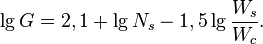\lg G=2,1+\lg N_{s}-1,5\lg {{\frac  {W_{s}}{W_{c}}}}.
