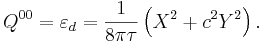 ~ Q^{00} = \varepsilon_d = \frac{1}{8 \pi \tau }\left(X^2+ c^2 Y^2 \right).