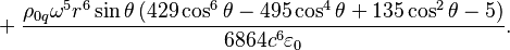 ~+{\frac  {\rho _{{0q}}\omega ^{5}r^{6}\sin \theta \left(429\cos ^{6}\theta -495\cos ^{4}\theta +135\cos ^{2}\theta -5\right)}{6864c^{6}\varepsilon _{0}}}.