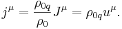 ~ j^\mu =\frac {\rho_{0q}}{\rho_0} J^\mu = \rho_{0q} u^\mu.