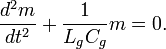 ~\frac{d^2 m}{dt^2} + \frac{1}{L_g C_g}m = 0.  