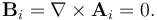 Описание: ~{\mathbf  B}_{i}=\nabla \times {\mathbf  A}_{i}=0.