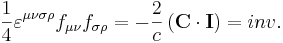 \frac {1}{4} \varepsilon^{\mu \nu \sigma \rho}f_{\mu \nu} f_{\sigma \rho} = - \frac {2}{ c } \left( \mathbf C \cdot \mathbf {I} \right) = inv.